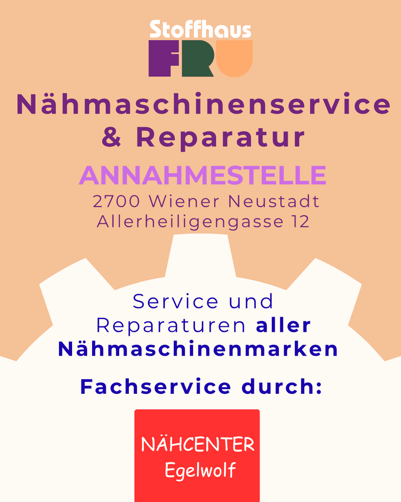 Nähmaschinenservice & Reparatur – Annahmestelle im Stoffhaus FRU, Allerheiligengasse 12, Wiener Neustadt